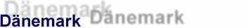 Dänemark