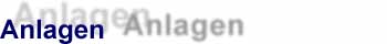 Anlagen